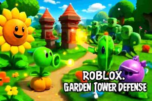 Roblox: Garden Tower Defense